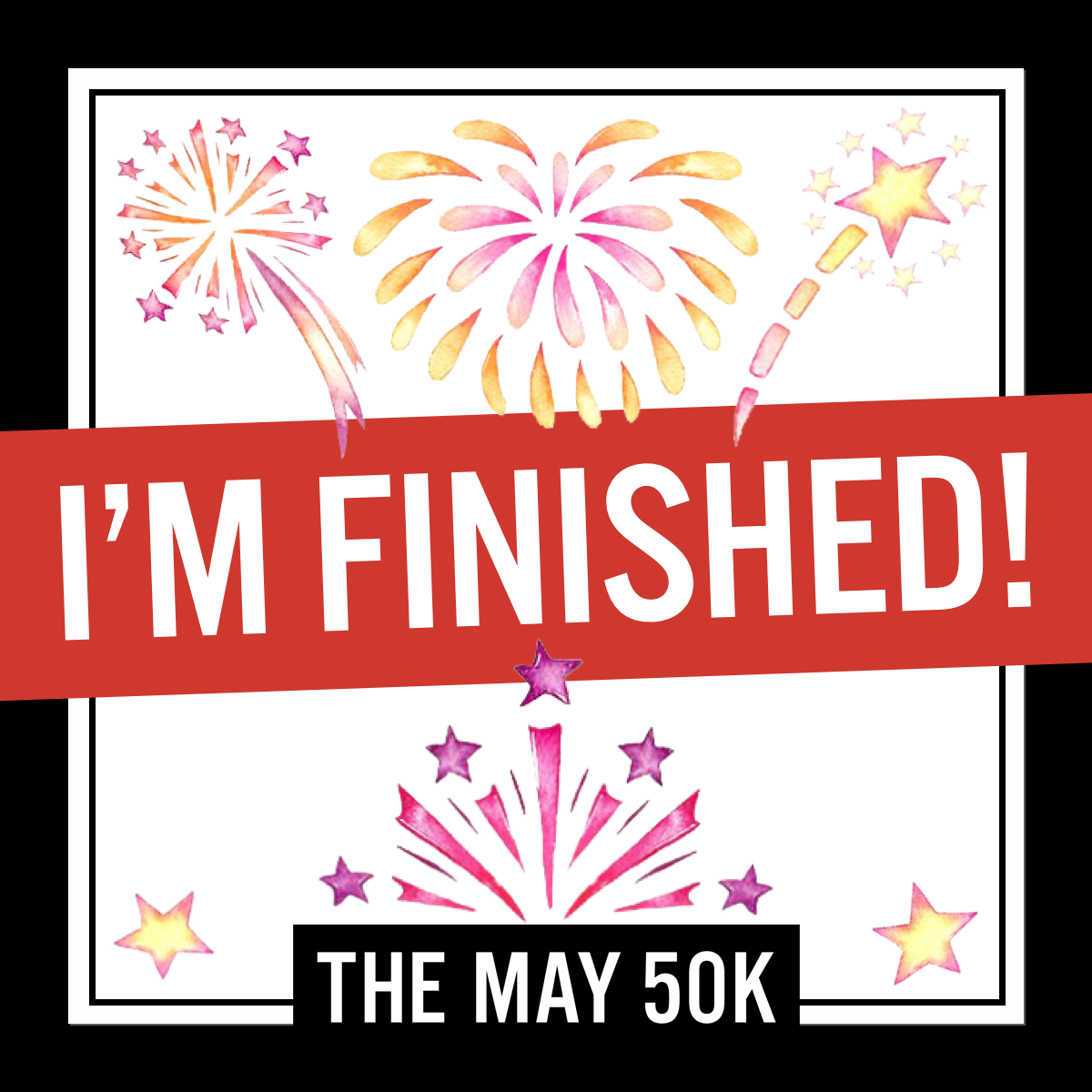Social Post - I'm finished